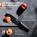 Jet Black East/West™ Santoku Knife 17cm