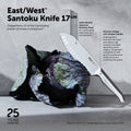 East/West™ Santoku Knife 17cm