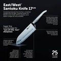 East/West™ Santoku Knife 17cm